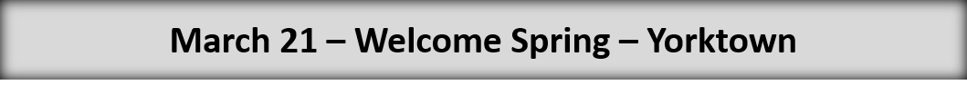 21 March - Welcome Spring in Yorktown button